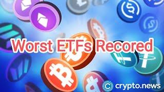 Cryptocurrency ETFs Record Worst Debuts in History