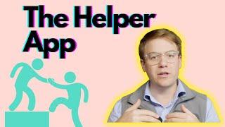 THIS APP IS HERE TO HELP YOU (The Help App)