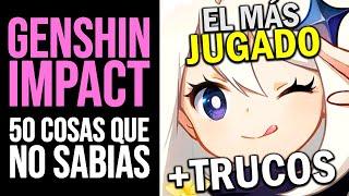 GENSHIN IMPACT: 50 Cosas que NO SABÍAS | Curiosidades