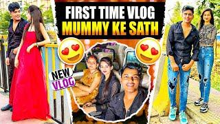 First time vlogs mummy ke sath || richa akki vlog ||