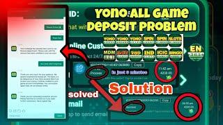 Yono Deposit Problem | Yono game Deposit Process Problem | all yono rummy Deposit Problem Solved