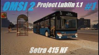 OMSI 2 • Project Lublin 1.1 • Setra 415 NF • Part 1