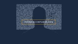 Podemos confiar en Dios - Ps. Juan Carlos Bustamante