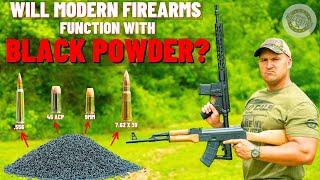 Will Modern Firearms Function With Black Powder? (AR-15, AK-47, Glock 17 & More!!!)