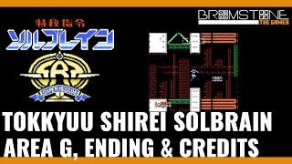 Tokkyū Shirei Soruburein | Super Rescue Solbrain, Area G (Gameplay and Boss Fight, Ending, Credits)