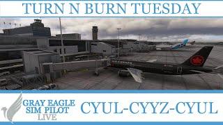 Gray Eagle Live | Turn N Burn Tuesday | FenixA320 with a Real A320 Pilot | Montreal-Toronto