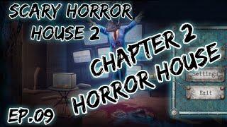 Scary Horror House 2 Escape Game Episode 9 - Chapter 2 Horror House