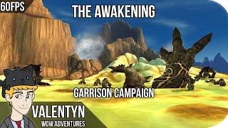 The Awakening - Garrison Campaign
