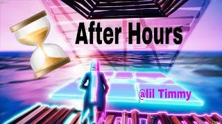 After Hours⏳-"charlieonnafriday" (Fortnite Montage)