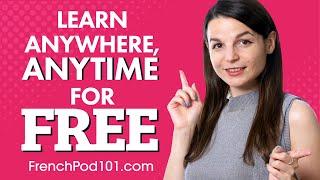 How to Learn French Anywhere You Are
