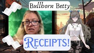 Bullhorn Betty What She Did Not Tell Her New Supporters!