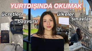 YURTDIŞINDA OKUMAK HAKKINDA MERAK ETTİĞİNİZ HER ŞEY! | HANGİ SINAVLARA HAZIRLANIYORUM, HANGİ ÜLKE?