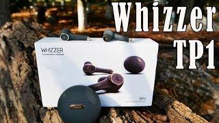 WHIZZER TP1 | Отличный звук и премиальный вид!