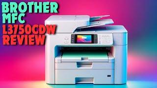 Brother MFC-L3750CDW | Digital Laser Printer | 2024 Review