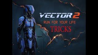 Все трюки из игры Vector 2! (+некоторые сцены)