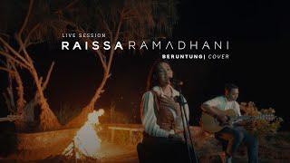 Raissa Ramadhani - Beruntung (Live Session Cover JESENN)