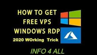 Get FREE VPS Server Windows RDP 2020 || Free RDP with Internet Speed Upto 1 Gbps || INFO 4 ALL