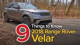 9 Things to Know About the 2018 Range Rover Velar: The Short List