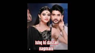 ishq ki dastan nagmani serial #paro #shankar #love #status #shorts #trending #video