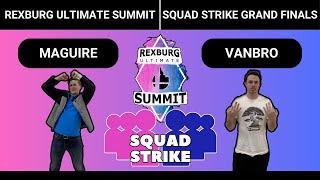 Rexburg Ultimate Summit - Squad Strike Grand Finals - Maguire vs Vanbro