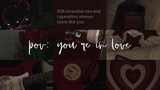 pov: you're in love | playlist