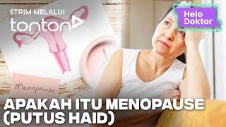 [CLIP] Helo Doktor (27 Oct 2024): Apakah Itu Menopause (Putus Haid) | Tonton