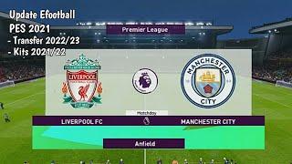 Efootball PES 2021 friendlies match Liverpool vs Manchester City