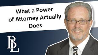 What a Power of Attorney Actually Does | Bethel Law