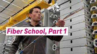 Fiber School, Part 1