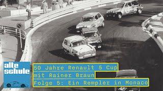 50 Jahre Renault 5 Cup mit Rainer Braun. Folge 5: Ein Rempler in Monaco