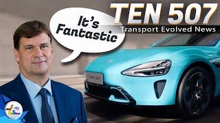 TEN Transport Evolved News Episode 507 - Jim Farley's In Love - With A Chinese EV!