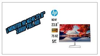 MONITOR HP M24F 23,8"|FHD - IPS | 75HZ | VGA – HDMI | 2022