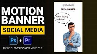 Motion banner for Social Media | Adobe Photoshop & Premiere Pro