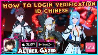 TERBARU‼️ How To Login Verification ID BiliBili - Aether Gazer 深空之眼 Mobile (iOS/Android) #T32