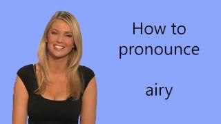 How to pronounce airy