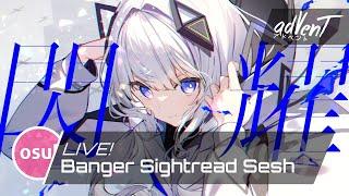 osu! | Banger Sightread Sesh