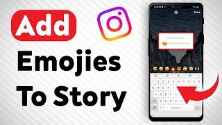 How to Add The Emoji Slider On Your Instagram Story - Full Guide