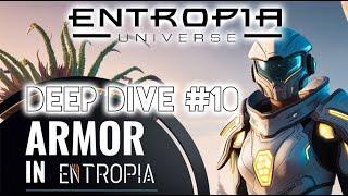 Entropia Universe Deep Dive #10: Armor Basics