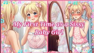  "My First Time as a Sissy Baby Girl | Embracing My True Self!" 