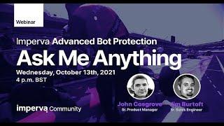 Advanced Bot Protection AMA (Ask Me Anything)