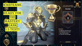 Warframe: Mastery Rank 13 Test