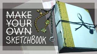 DIY Sketchbook With THINGS YOU ALREADY OWN | How I Made My Sketchbook