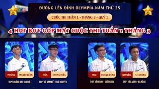 Đường lên đỉnh Olympia mới nhất 15/12/2024 | 4 hot boy góp mặt cuộc thi tuần 1, tháng 3, quý 1