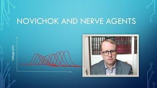 #Novichok and Nerve Agents Neurophysiology and Treatment