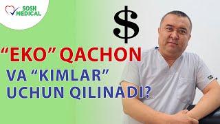 EKO qachon va "kimlar" uchun qilinadi