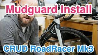 Crud RoadRacer Mk3 Mudguard Install