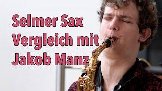 Selmer Altsaxophone im Vergleich mit Jakob Manz