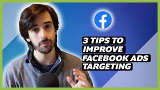 How To Improve Your Facebook Ads Targeting