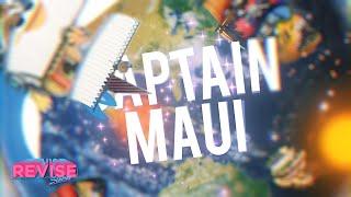 CAPTAIN MAUI'S INTRO [4K]