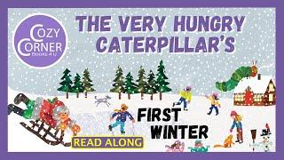 The Very Hungry Caterpillar's First Winter - Read Aloud Children's Book